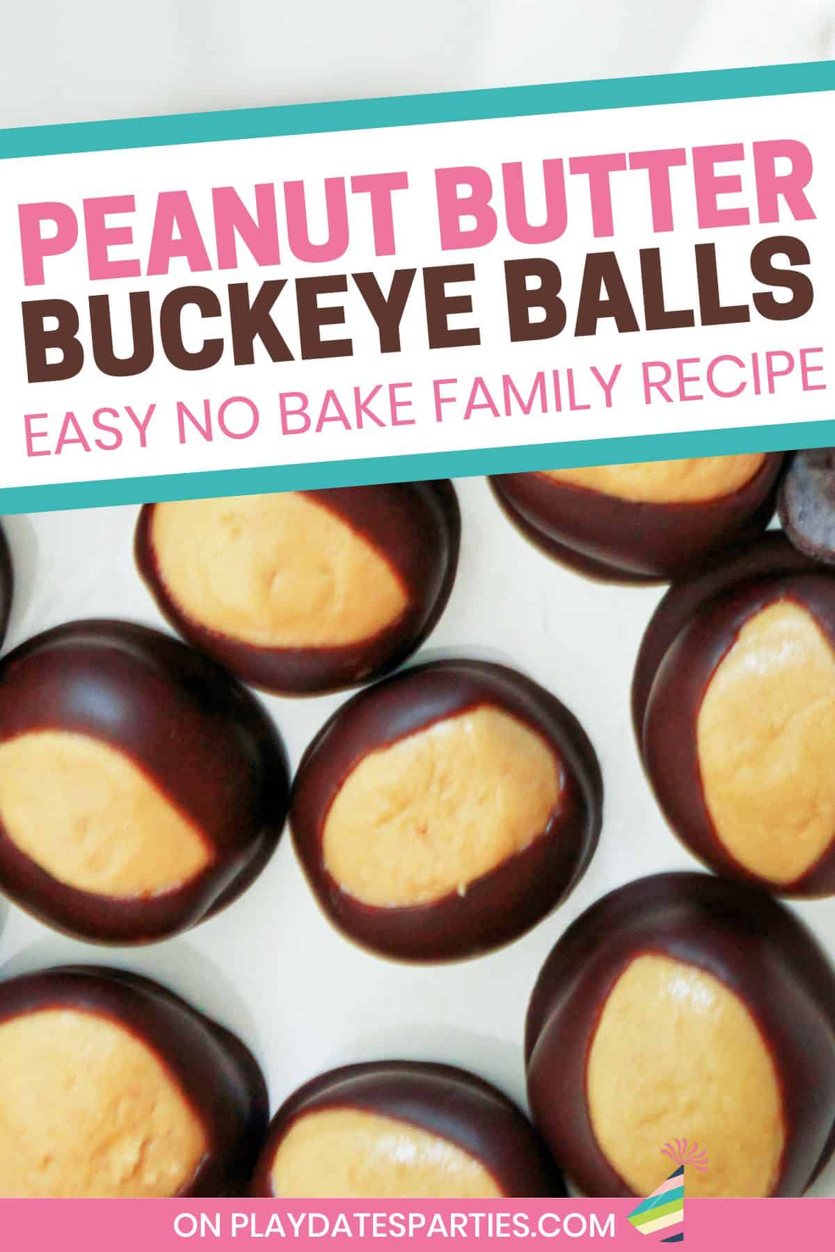 Peanut Butter Buckeye Balls No Bake Family Recipe Pin Image.