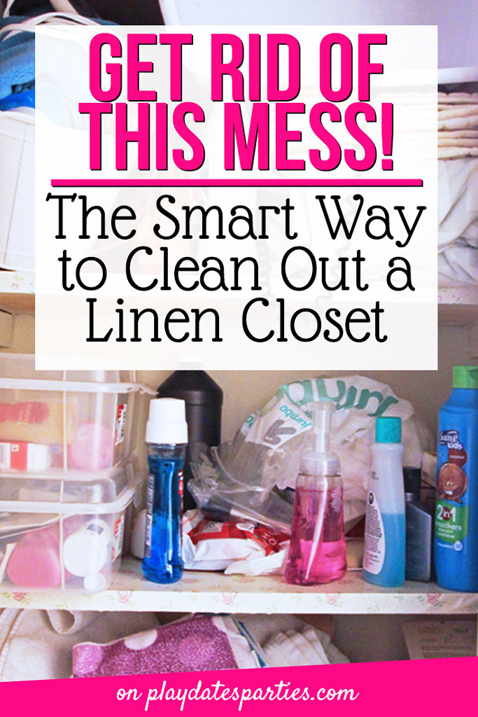 Get It Done: Clean Out the Linen Closet