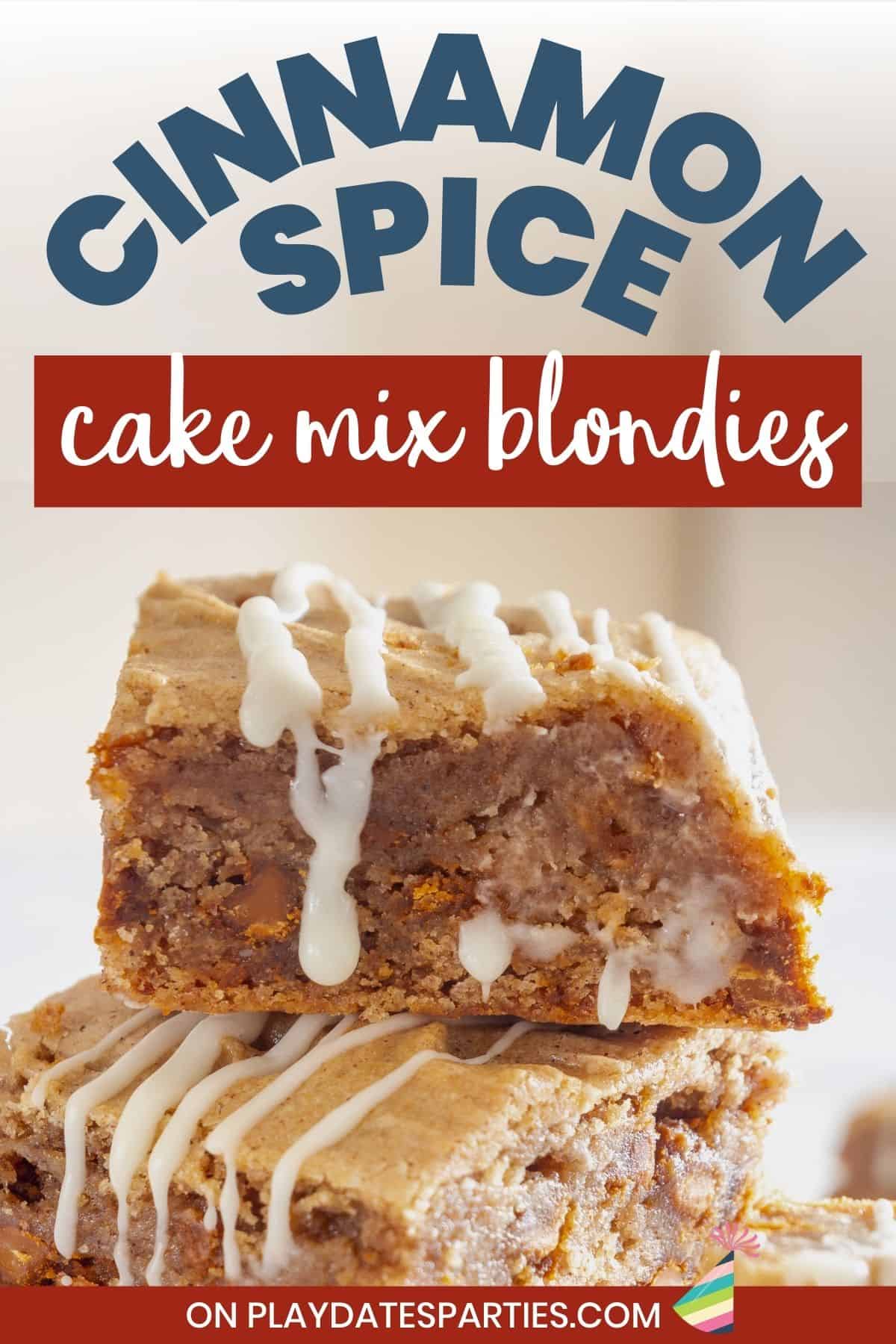 Cinnamon spice cake mix blondies pin image.