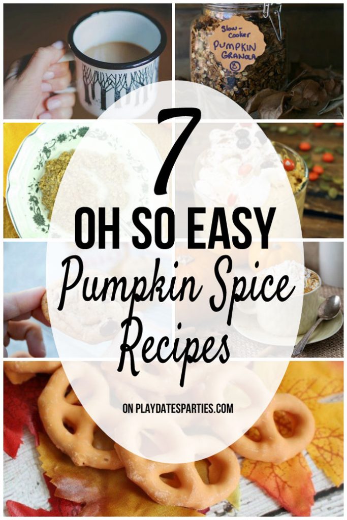 Satisfy your pumpkin spice craving in a matter of minutes with these 7 super easy pumpkin spice recipes!
