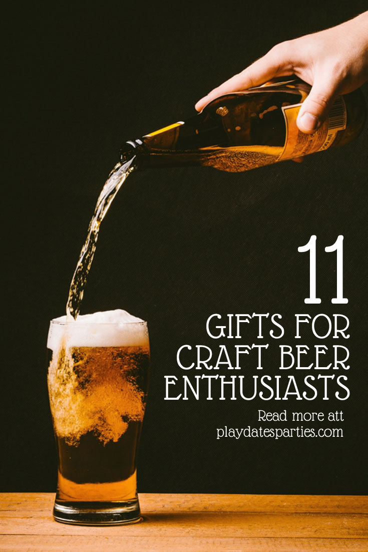 11 Craft Beer Enthusiast Gifts for Budgets Big and Small