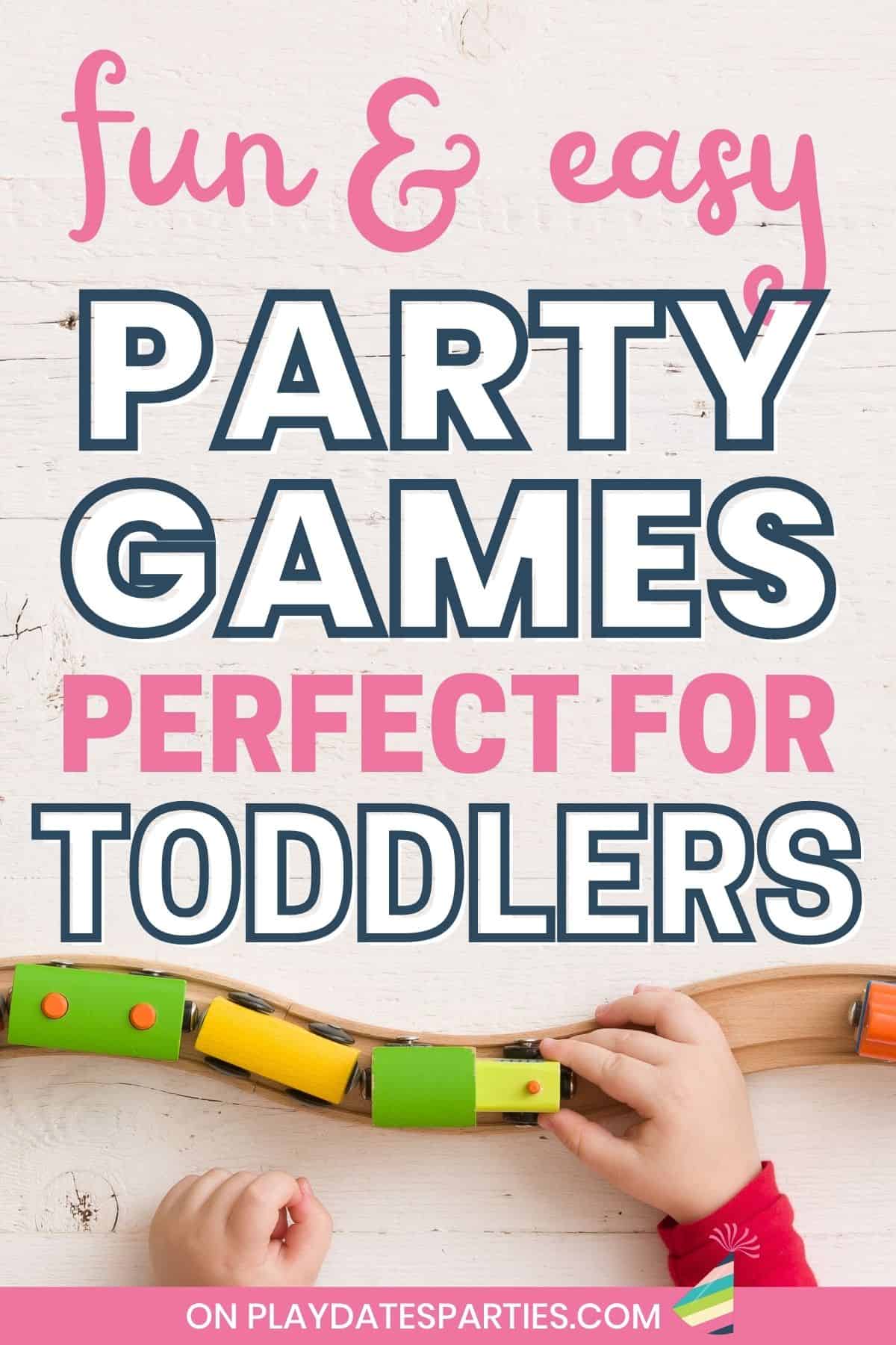 The Best Party Games for Toddlers