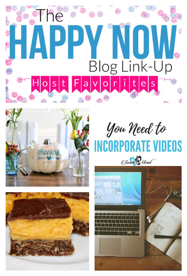 It's the happiest link party in town with the Happy Now Blog Link Up #134. Come see this week's awesome features, including a crafty Thanksgiving tradition to try, unique and fun pumpkin bars, and exactly why bloggers need to start incorporating more video into blog posts. #sweettreats #desserts #crafts #fallcrafts #fall #autumn #pumpkin #thanksgiving #thankful #bloggingtips #linkparty #linkup #blogging