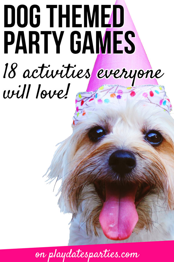 11 Doggie Themed Birthday Party Games Idea – The Dog Bakery