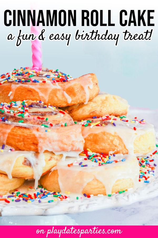 Stacked cinnamon roll cake with sprinkles and a birthday candle and the text cinnamon roll cake a fun and easy birthday treat