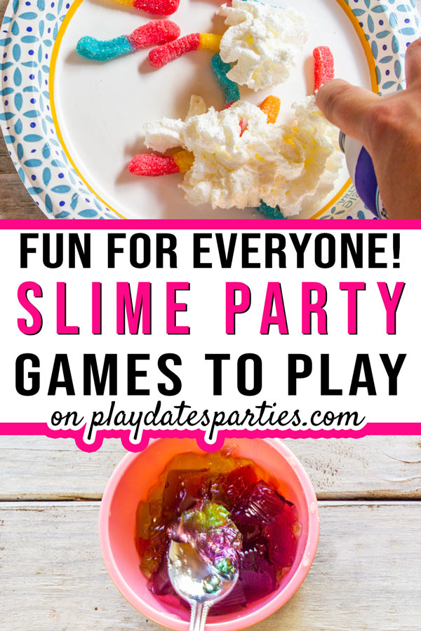A collage of party activities with the text fun for everyone slime party games to play