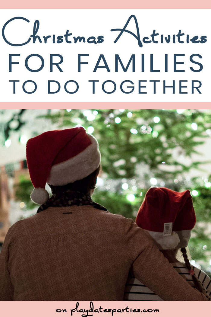 80 Fun and Festive Christmas Activities for Families