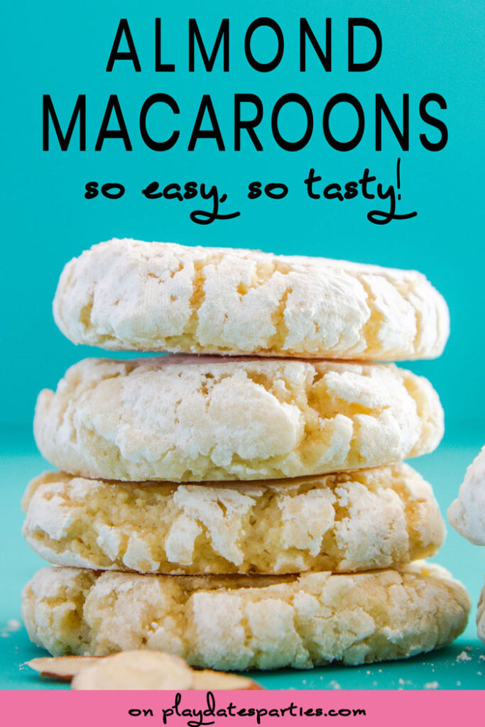 stack of almond macaroons with text almond macaroons so easy, so tasty!