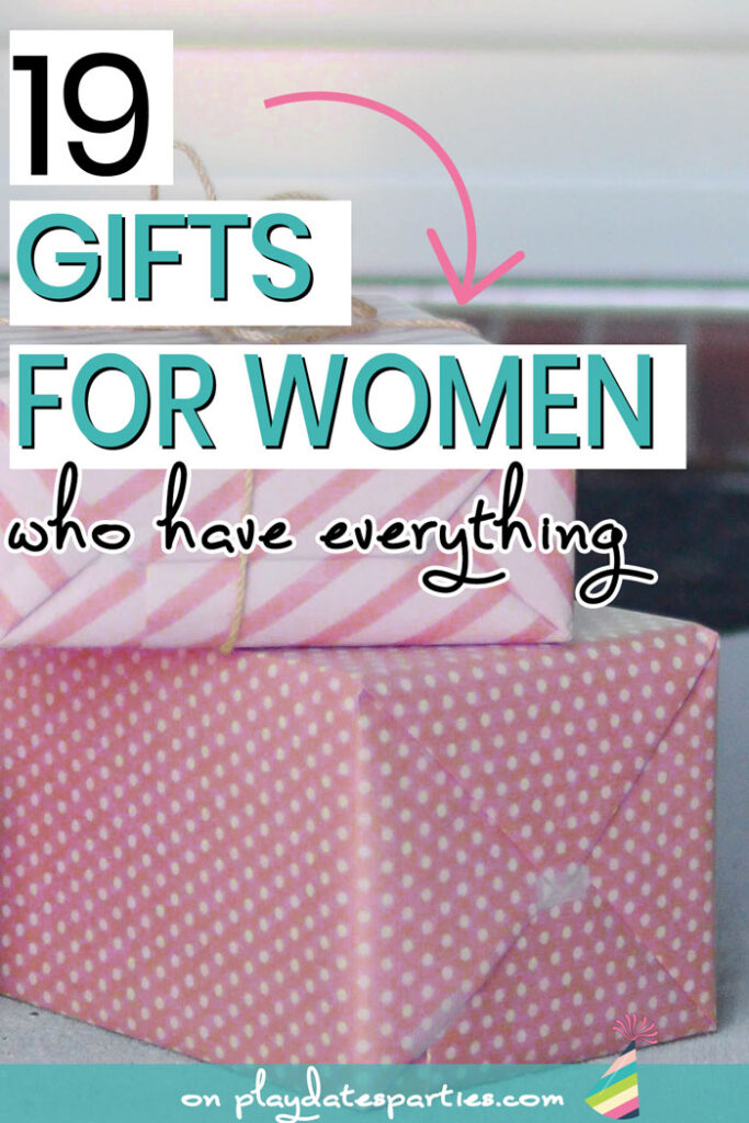 best gifts for the woman who has everything