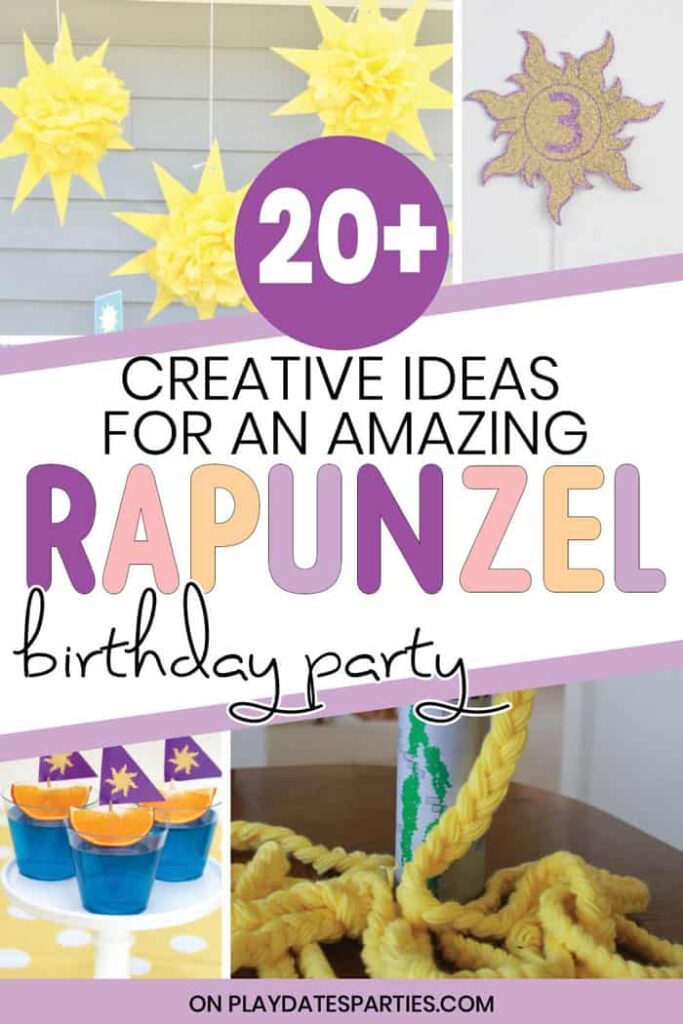 Creative Ideas For An Amazing Rapunzel Birthday Party