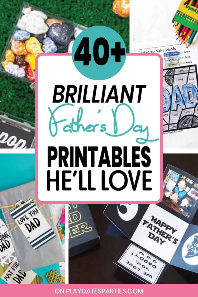collage of four printables with a text overlay 40+ brilliant Father's Day printables he'll love