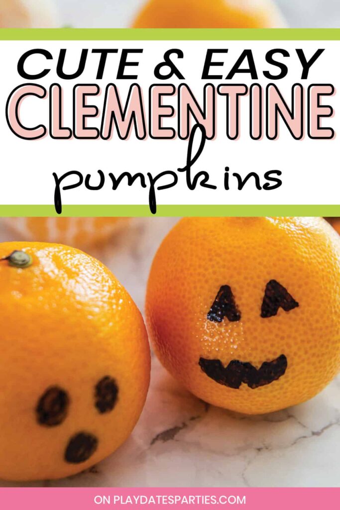 Jack o lanterns and pumpkins made out of clementines with the wording cute & easy clementine pumpkins