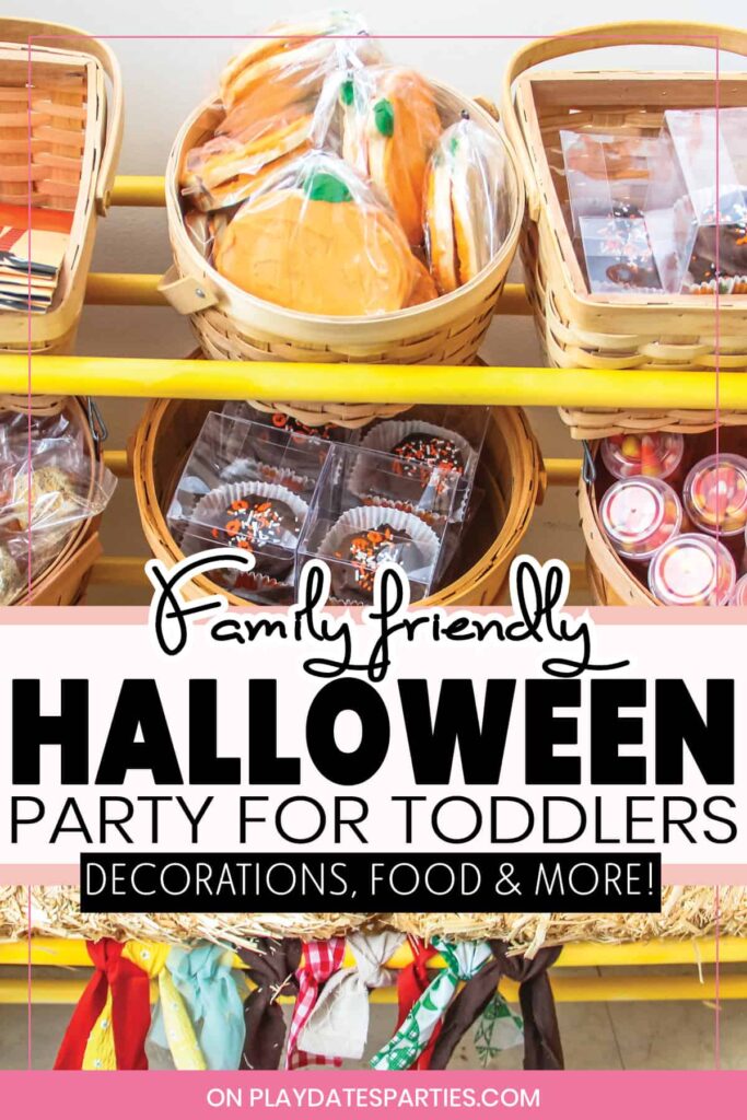 Halloween party favors with the text overlay family friendly Halloween party for toddlers decorations food and more