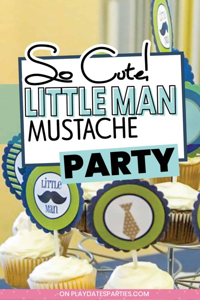 close up of cupcake toppers with mustaches and neckties with the text So cute Little Man Mustache Party