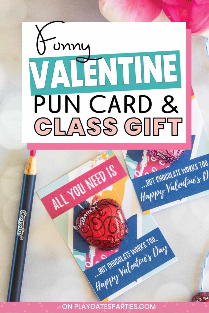 photo of a custom valentine's day card with a chocolate candy glued to it with the text funny Valentine pun card and class gift