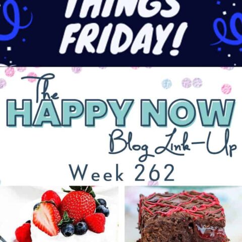 Image for The Happy Now Blog Link Up #262