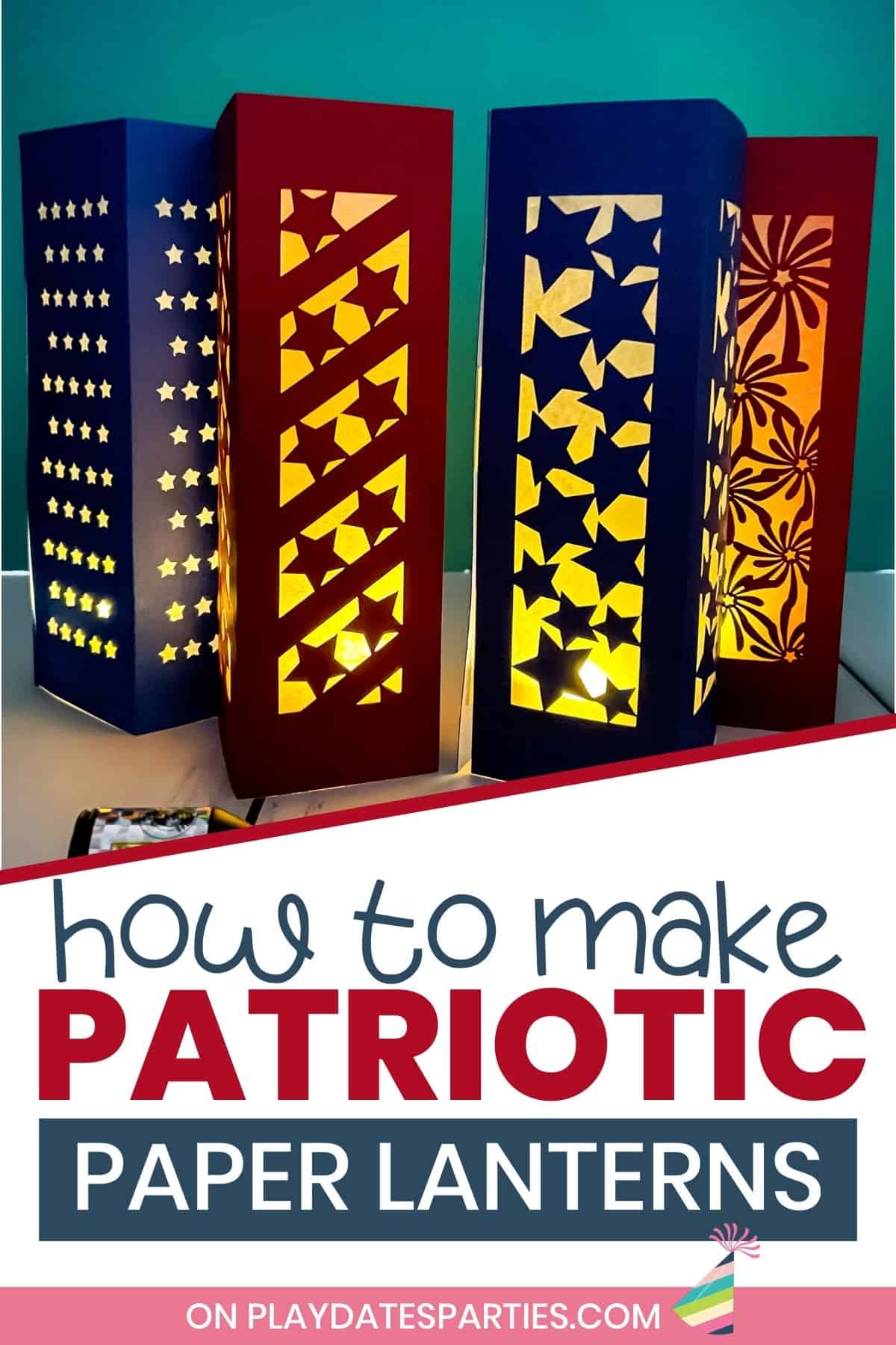 photo of four paper luminaries for July 4th glowing in a dark room with text overlay how to make patriotic paper lanterns