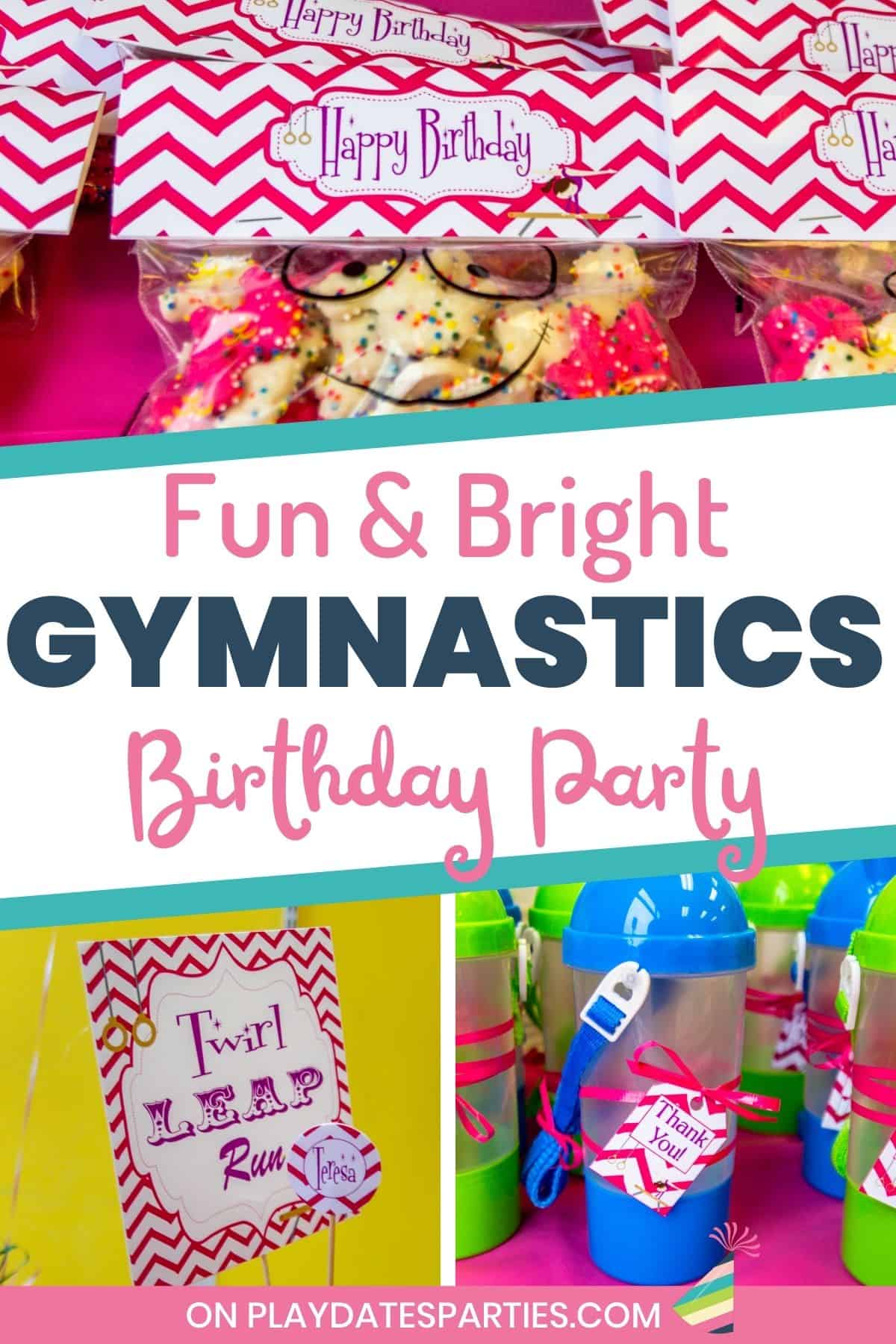 collage of party decorations with a text overlay that says fun & bright gymnastics birthday party