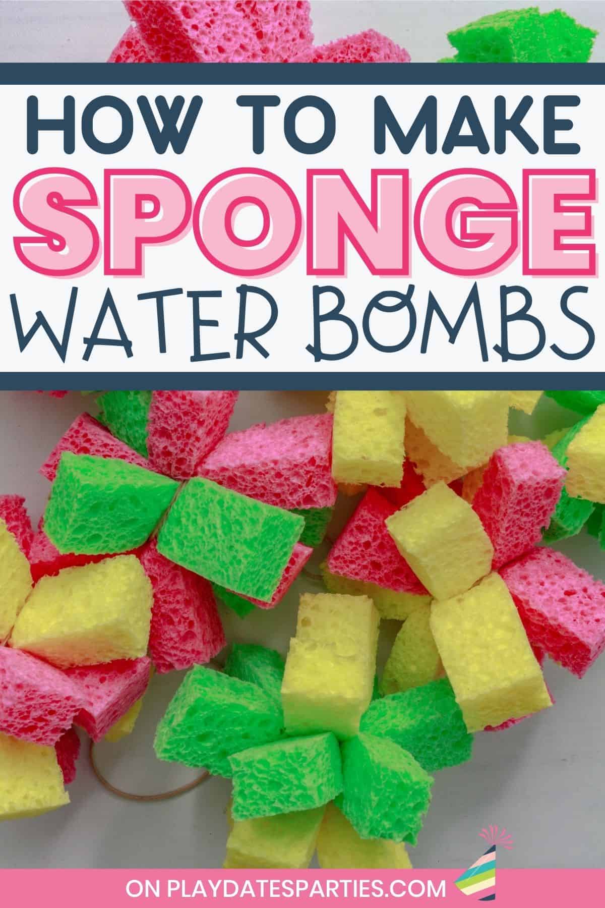 pile of sponge bombs on a table with a text overlay how to make sponge water bombs