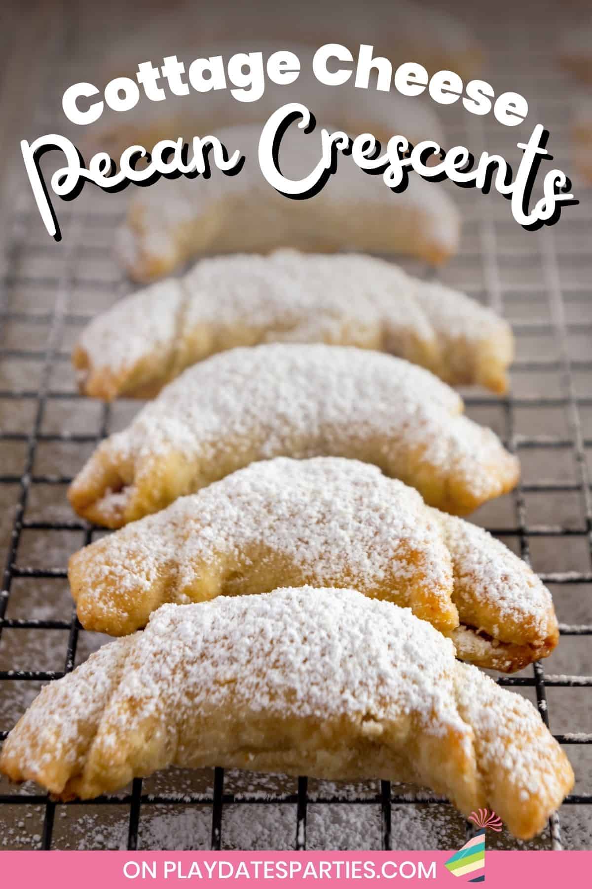 Cookies on a cooling rack with text overlay cottage cheese pecan crescents.