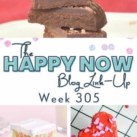 The Happy Now Blog Link Up Week 305.