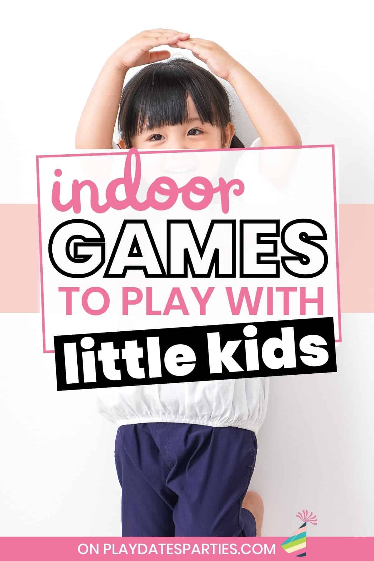 41 Funnest Indoor Games for Kids to Play Safely at Home