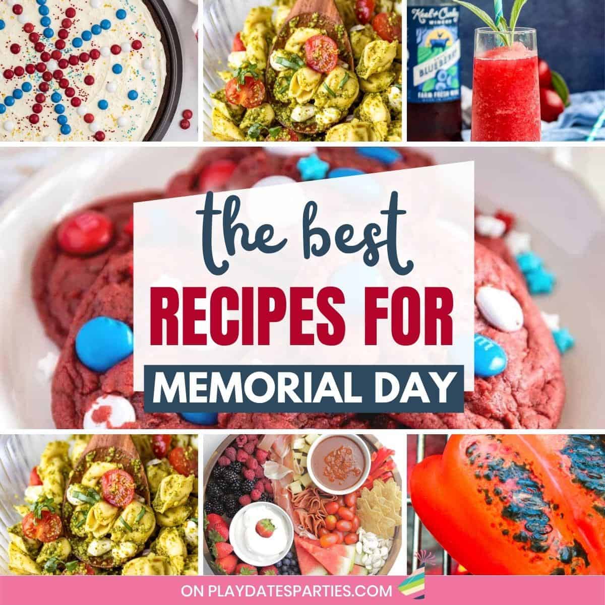 75 Mouthwatering Memorial Day Recipes for 2023