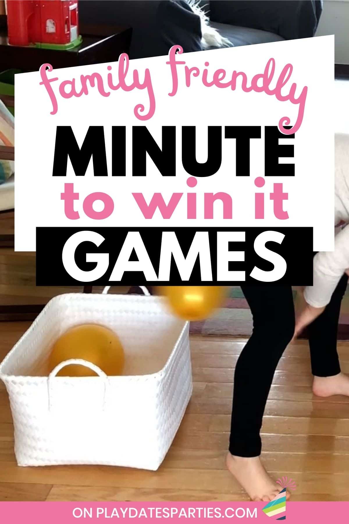 Children playing a game with a balloon with text overlay family friendly minute to win it games.