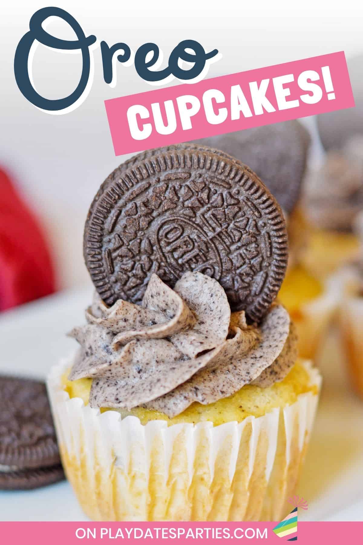 Front view of a cookies and cream cupcake with text overlay Oreo cupcakes!