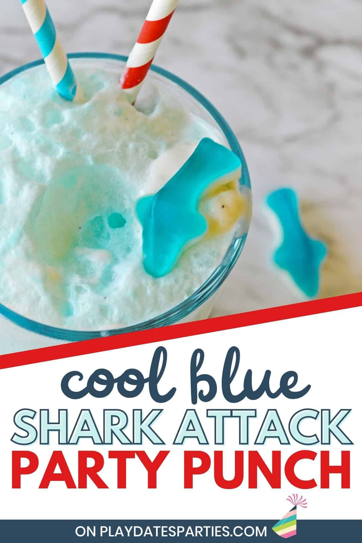 Close up of a foamy head of punch with text overlay cool blue shark attack party punch.