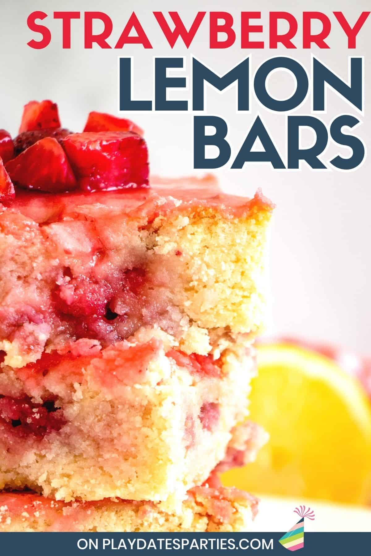Close up view of tender dessert bars with text overlay strawberry lemon bars.