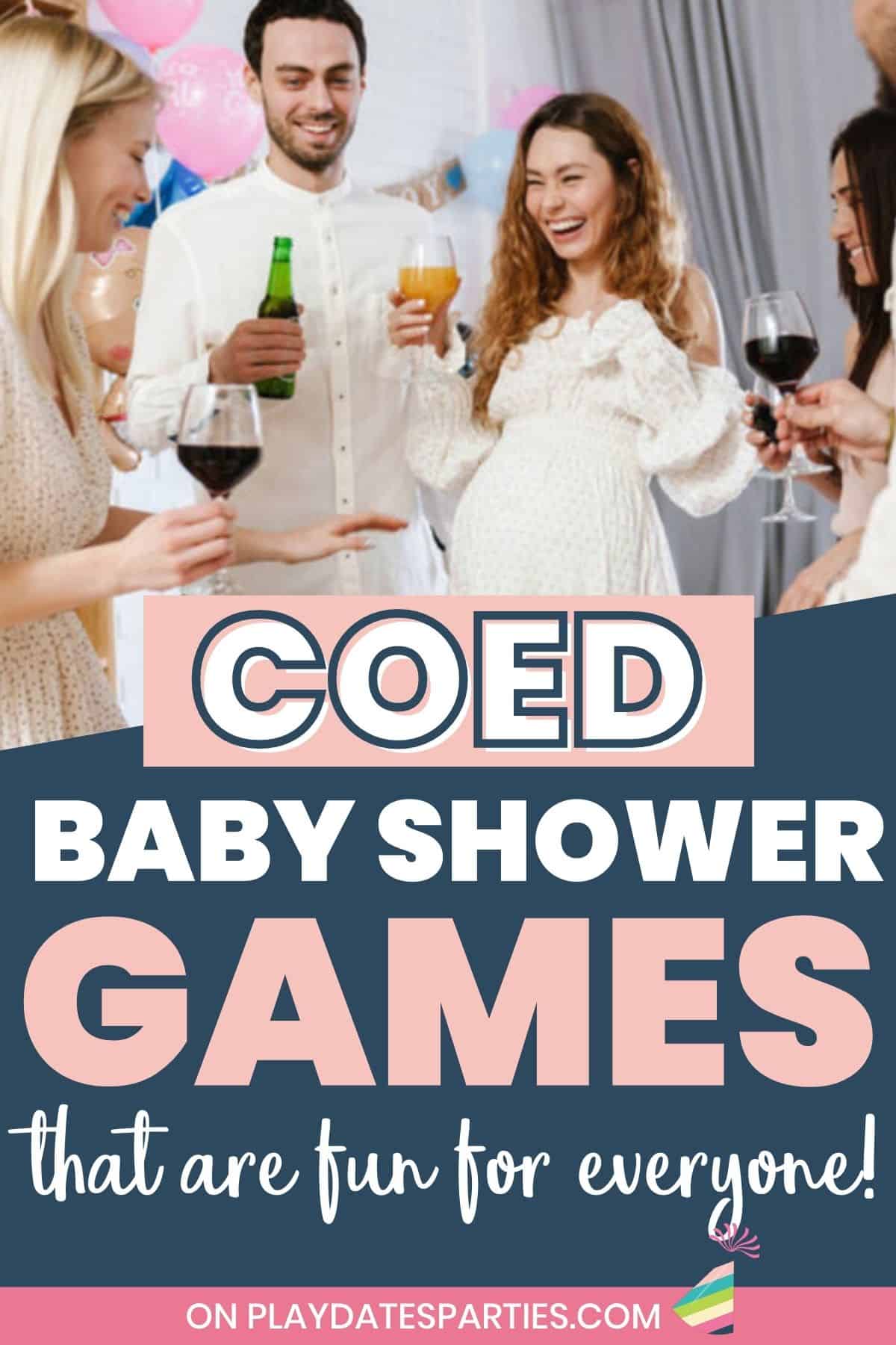 Men and women laughing at a baby shower with a text overlay coed baby shower games that are fun for everyone.