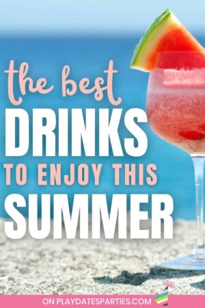 A watermelon cocktail on the beach with text overlay the best drinks to enjoy this summer.
