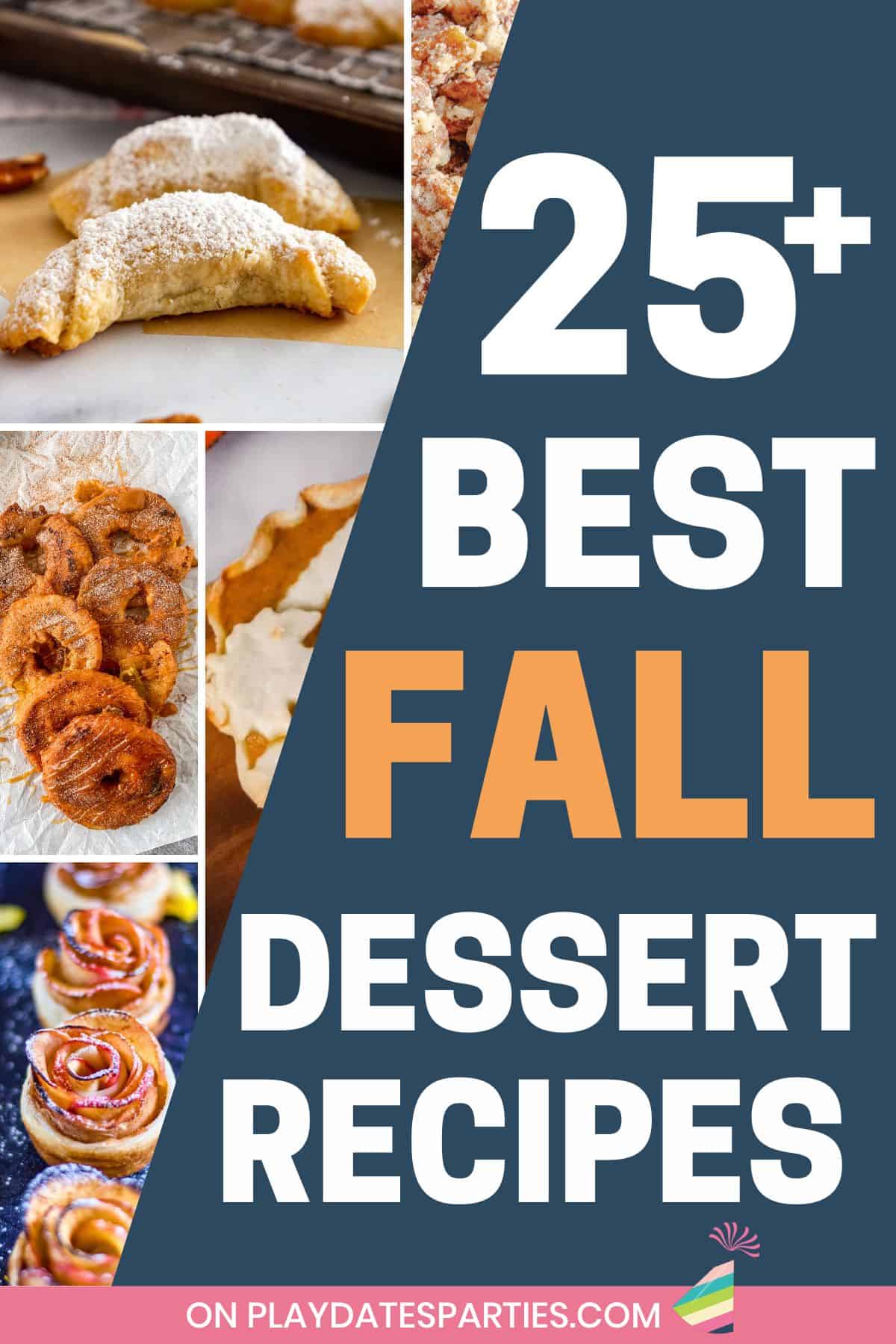 Collage of fall desserts recipes, including pecan crescents fried apples, pumpkin pie, and apple roses.