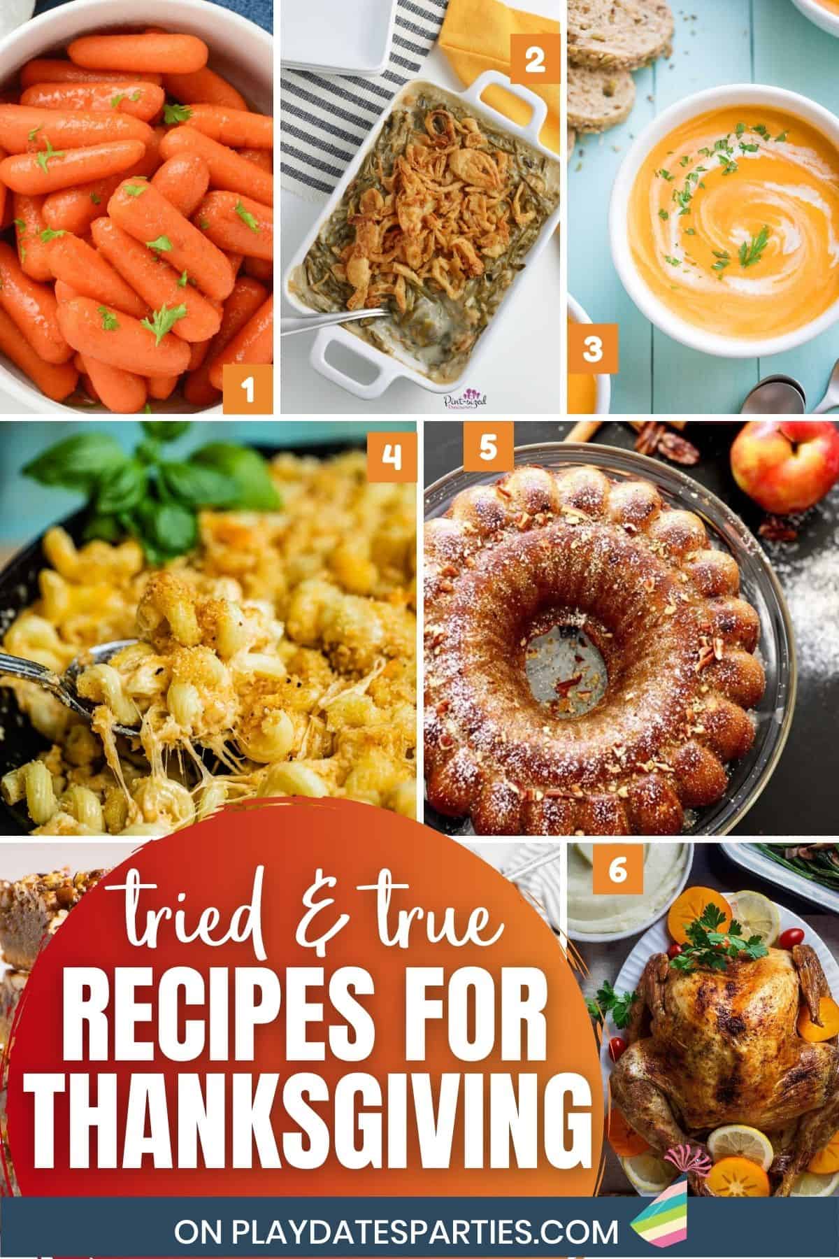 A collage of 8 recipes with text overlay tried and true recipes for Thanksgiving.