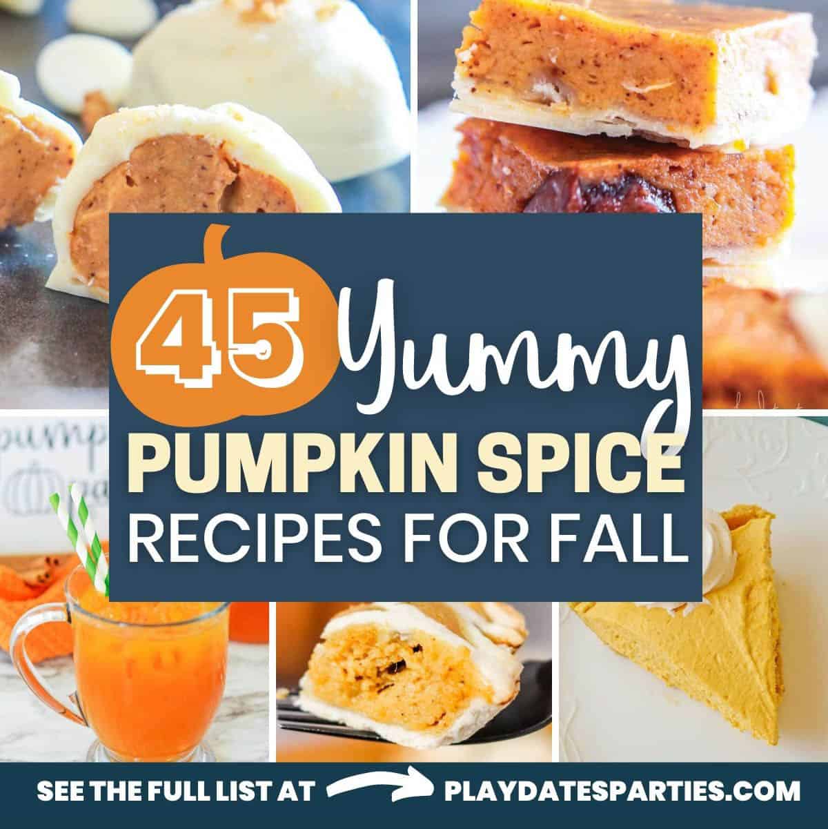 45 Mouth-Watering Recipes with Pumpkin Spice