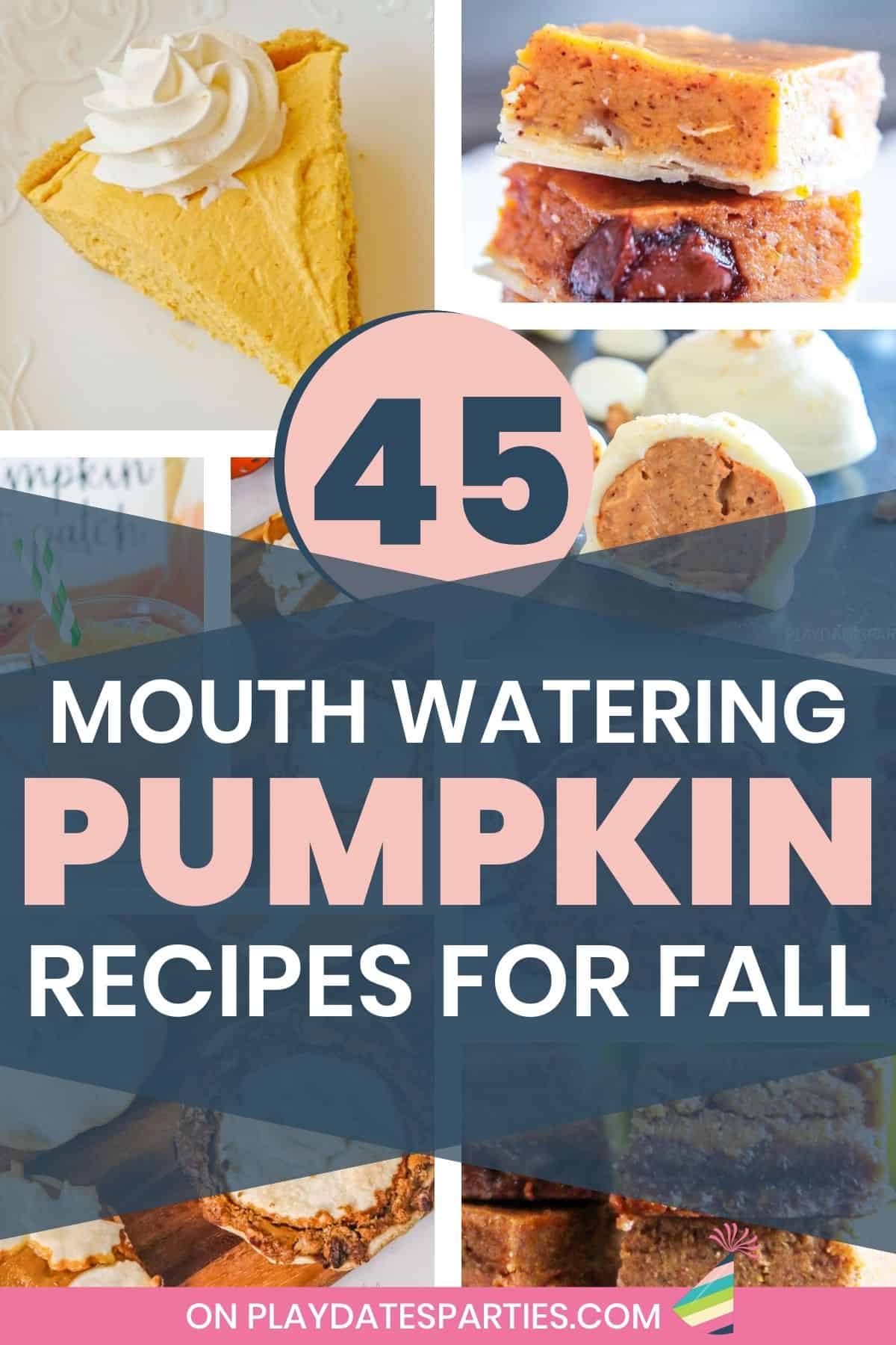 A collage of recipes with pumpkin spice; including pie, pumpkin truffles, drinks and pumpkin bars.