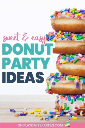 Sweet and easy donut party ideas.