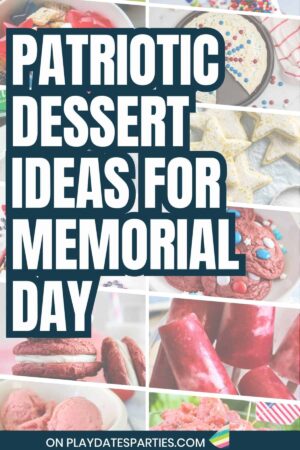Patriotic dessert ideas for Memorial Day Pin Image.