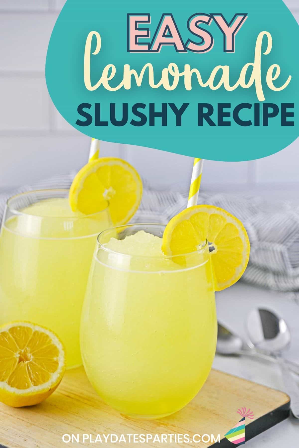 Easy lemonade slushy recipe Pin image.