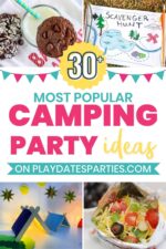 30+ Fun Camping Party Ideas: Decor, Food, Games, and More!