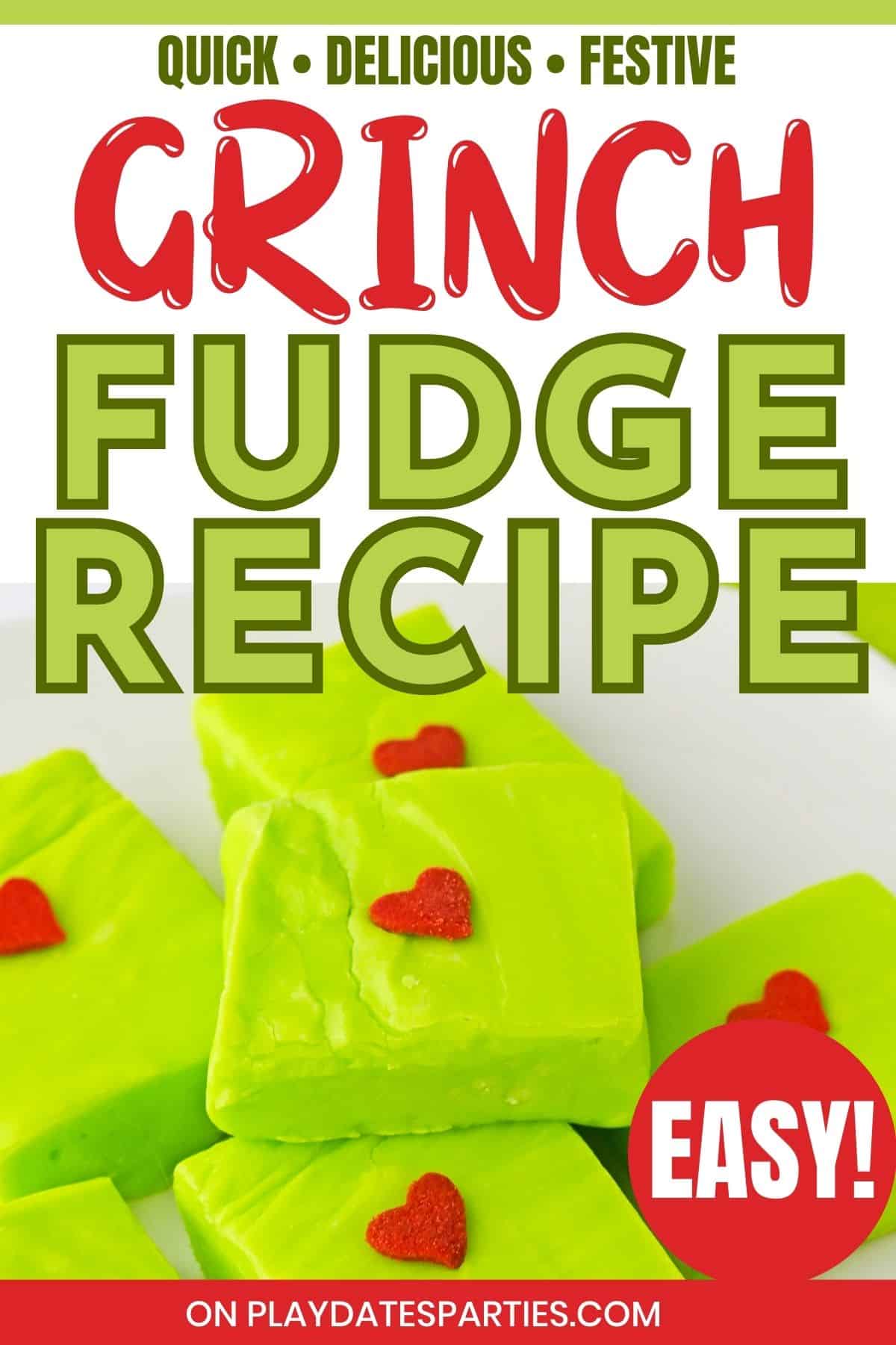 Easy Grinch Fudge Recipe pin image.
