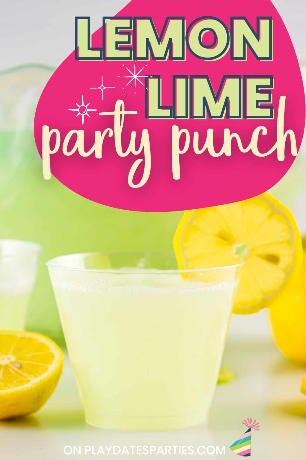 Lemon Lime Party Punch pin image.