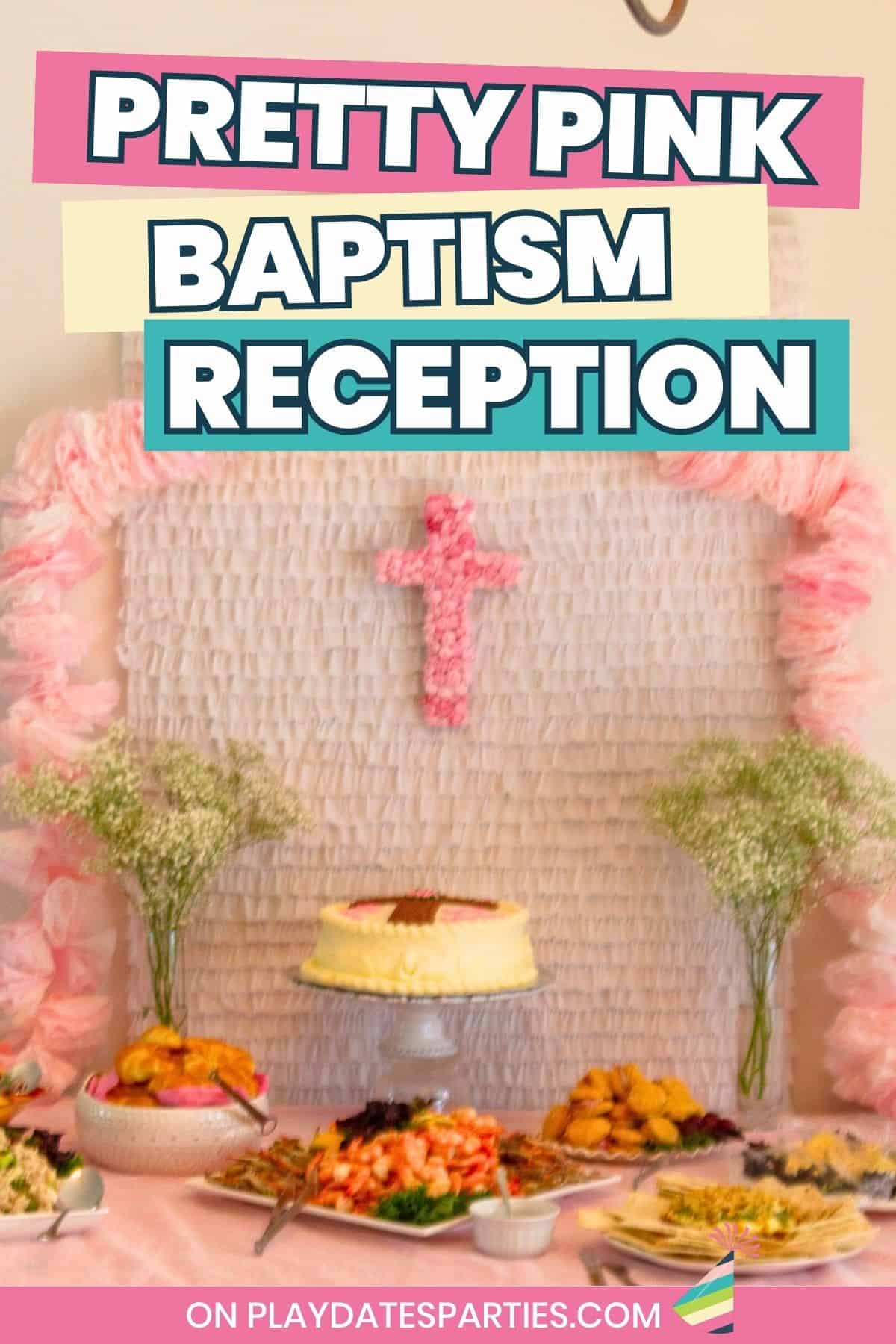 Pretty Pink Baptism Reception Pin Image.