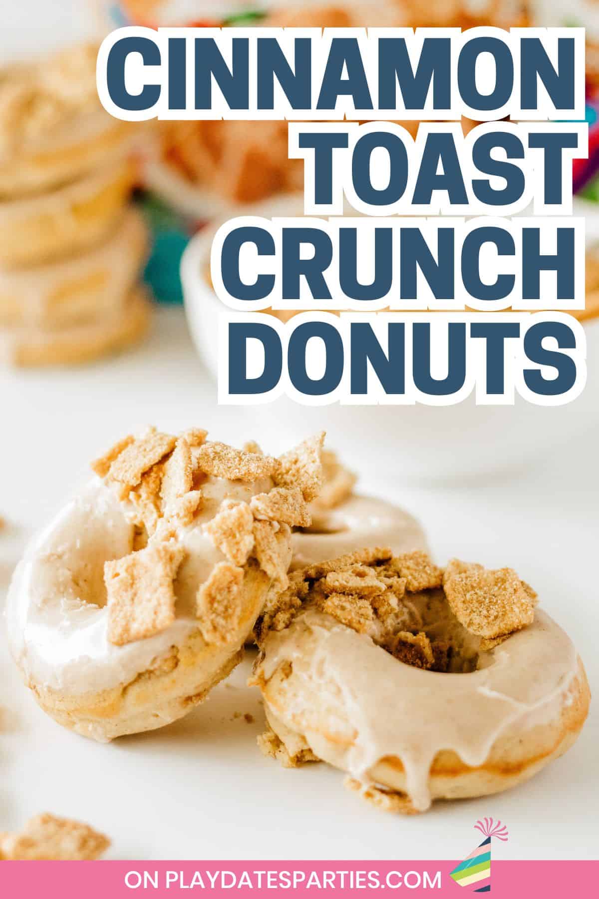 Cinnamon Toast Crunch Cereal Donuts Pin Image.