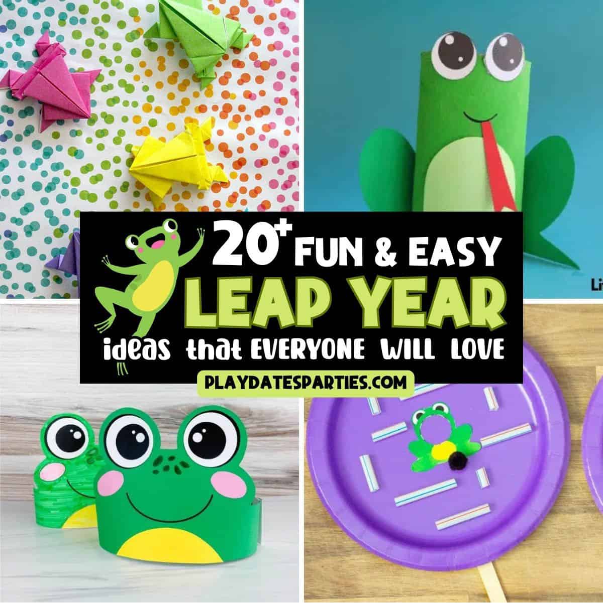 Creative Leap Year Ideas with Kids