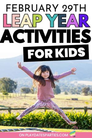 Leap Year Ideas with Kids Pin Image.