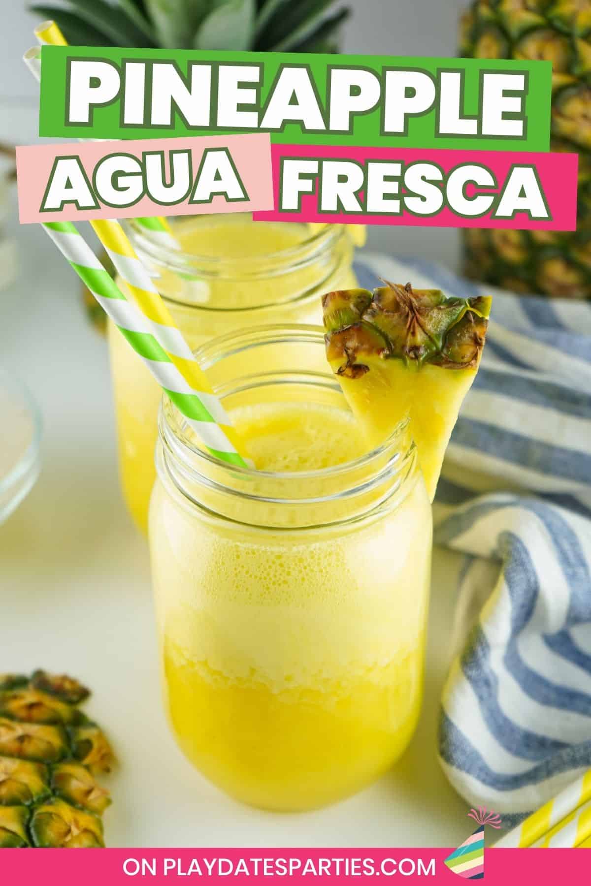 Pineapple Agua Fresca Recipe Pin Image.