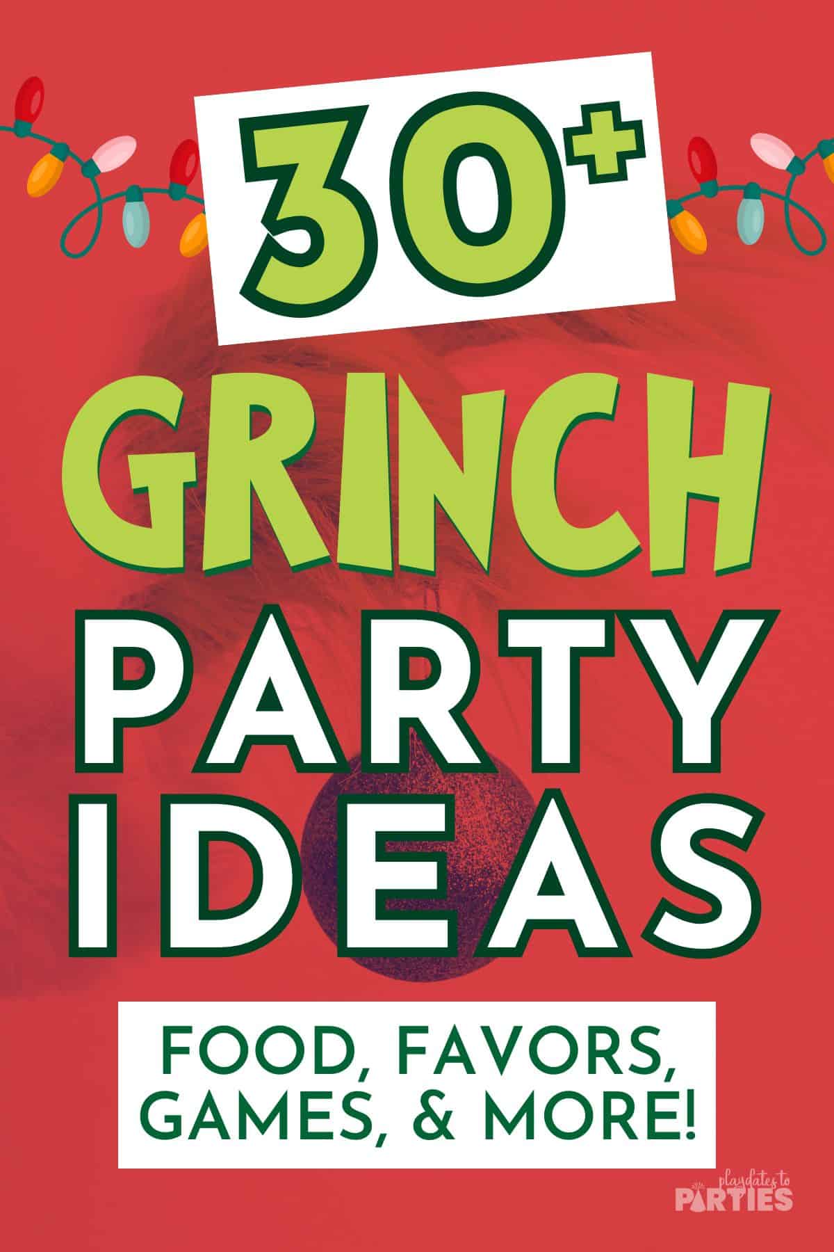 Grinch Party Ideas Pin Image