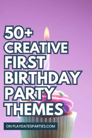 First Birthday Party Themes Pin Image.